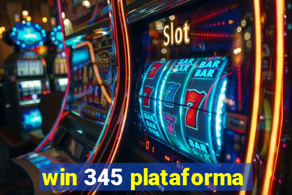 win 345 plataforma